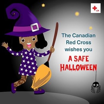 A young girl in a witch costume with text: The Canadian Red Cross wishes you a safe Halloween
