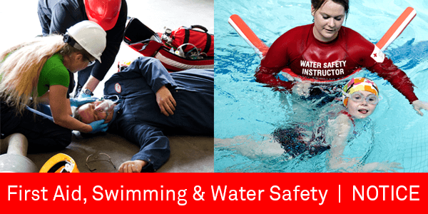 First Aid, Swimming & Water Safety NOTICE