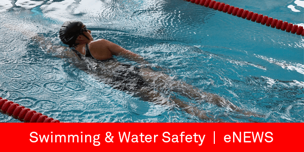 Swimming & Water Safety eNEWS