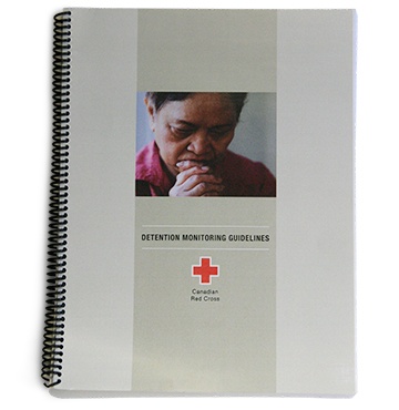 Canadian Red Cross Detention Monitoring Guidelines