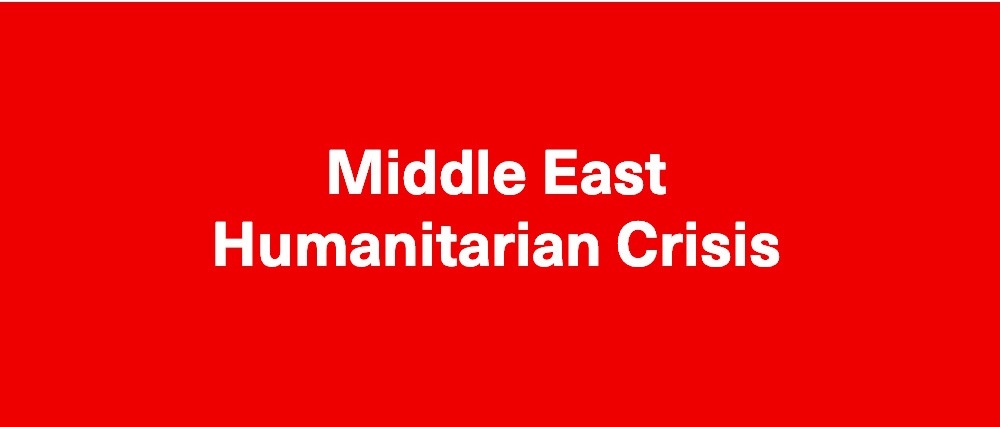 Middle East Humanitarian Crisis Appeal