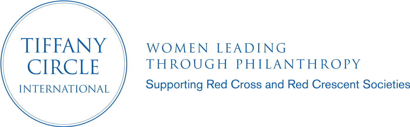 Tiffany Circle International. Women leading through Philanthropy, supporting Red Cross and Red Crescent Societies