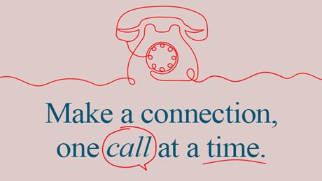 Text says "make a connection, one call at a time"